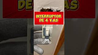 Interruptor de 4 vías 4ways interruptores [upl. by Tenneb64]