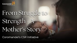 From Struggle to Strength  A Mothers Story  Coromandels CSR Initiative [upl. by Renckens]