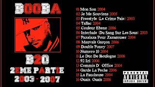 Booba  B2O 2ème Partie  0307 MIXTAPE [upl. by Carisa]