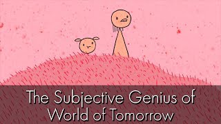 The Subjective Genius of World of Tomorrow Video Essay [upl. by Gellman873]