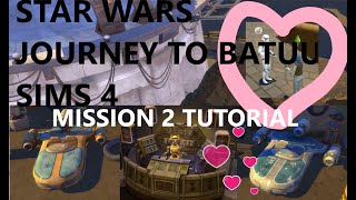 Lets Play Star Wars BATUU The Sims 4  Mission 2 Tutorial Scoundrels [upl. by Kred311]