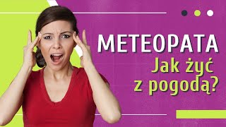 Wpływ ciśnienia atmosferycznego na samopoczucie 👉 Meteopatia  czyli jak żyć z pogodą [upl. by Chubb12]