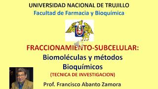 FRACCIONAMIENTO SUBCELULAR BIOMOLECULAS Y METODOS BIOQUIMICOS [upl. by Jock]