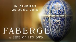 FABERGÉ A LIFE OF ITS OWN  Film Trailer [upl. by Aed]