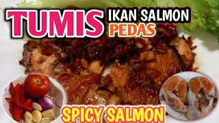 Resep tumis ikan salmon pedas ❗❗mudah dan nikmat [upl. by Mazurek]