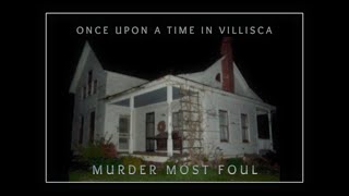 ONCE UPON A TIME IN VILLISCA  PART ONE RABID amp SHIRL [upl. by Sueddaht]