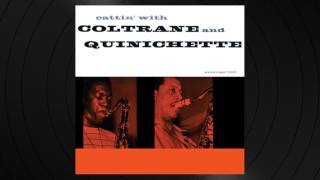 Cattin by John Coltrane from Cattin With Coltrane and Quinichette [upl. by Lelah938]