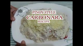 CREAMY CARBONARA RECIPE  PINOY STYLE CREAMY CARBONARA PASTA FOOD IDEA [upl. by Euqitsym100]