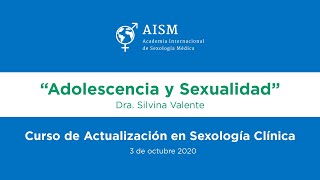 Adolescencia y Sexualidad  Dra Silvina Valente [upl. by Eniloj677]