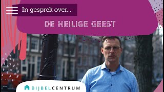 De Heilige Geest  In gesprek over 2 [upl. by Htebazil]