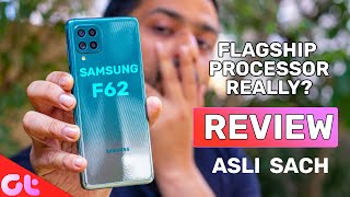 Samsung Galaxy F62 Review  Flagship Killer under 25000  Asli Sach  GT Hindi [upl. by Laughlin]