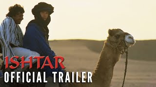 ISHTAR 1987  Official Trailer HD [upl. by Neneek]