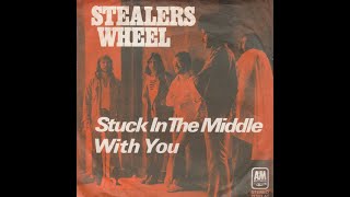 Stealers Wheel  Stuck In The Middle With You [upl. by Nad]