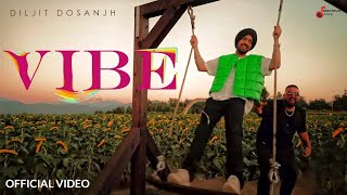 Diljit Dosanjh VIBE Official Video Intense  MoonChild Era  Spectrum Wave [upl. by Gnous35]