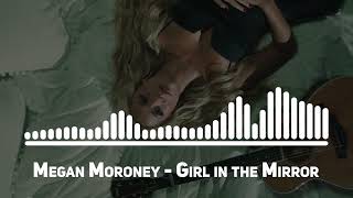 Megan Moroney  Girl in the Mirror Best Song [upl. by Christy302]