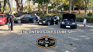 ENCONTRO GOLF CLUBE SP 2807  golfgti [upl. by Aiekahs198]