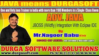 Adv Java  quotJBOSS Wildfly Integration With Eclipse IDE quot by Nagoor Babu Sir [upl. by Pembroke]