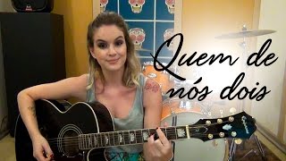 Quem de Nós Dois  Ana Carolina l Cover Carina Mennitto [upl. by Woehick76]