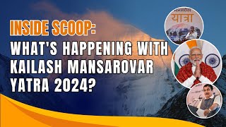 Kailash Mansarovar Yatra 2024  Update [upl. by Windsor]