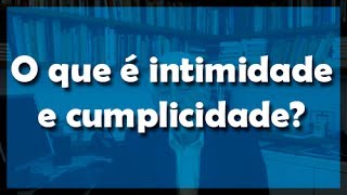 O que é intimidade e cumplicidade  Flávio Gikovate [upl. by Fiske]