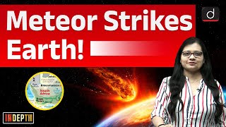 Meteor Strike in South Africa  What is Meteor  New Meteorite Discovery  UPSC  Drishti IAS Englis [upl. by Alver]