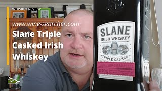 Whiskey Review Slane Triple Casked Irish Whiskey [upl. by Atinid]