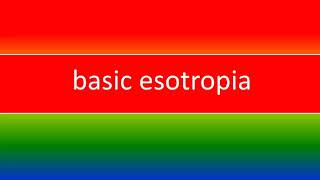 BASIC ESOTROPIA [upl. by Dihsar]