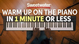 Warm Up on the Piano in 1 Minute or Less [upl. by Karlee20]