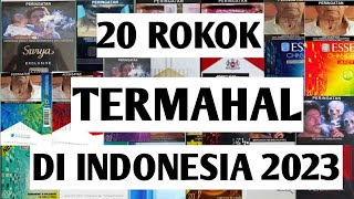 20 rokok termahal di indonesiasampoerna mild tidak termasuk [upl. by Vincentia]