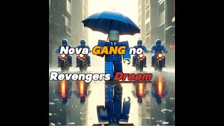 Criei uma gang no Revengers Dream [upl. by Farrish303]