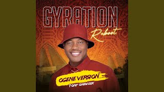 Gyration Reboot Ogene Version [upl. by Huxley652]