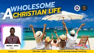 RCCG SUNDAY SCHOOL  A WHOLESOME CHRISTIAN LIFE  10th November 2024 [upl. by Neenad]