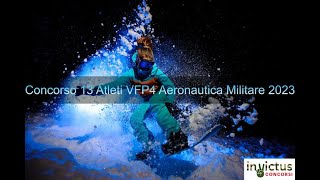 Concorso 13 Atleti VFP4 Aeronautica Militare 2023 [upl. by Tellford]