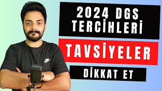 2024 DGS TERCİHLERİ HAKKINDA DİKKAT EDİLMESİ GEREKENLER [upl. by Griseldis834]