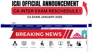 CA intermediate January 2025 Reschedule News by ICAI [upl. by Adiuqram]