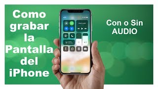 Como grabar la Pantalla del iPhone con Audio [upl. by Alan]