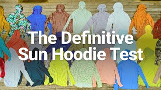 The Best Sun Hoodies Most Definitive Test Ever Conducted [upl. by Arbba]