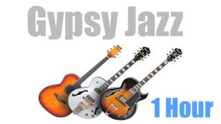 Gypsy Jazz amp Gypsy Jazz Guitar 1 Hour of Best Gypsy Jazz and Gypsy Jazz Violin Music Playlist Video [upl. by Farr]