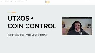 UTXOs  Coin Control  Getting hands on with your Ordinals [upl. by Nehttam]