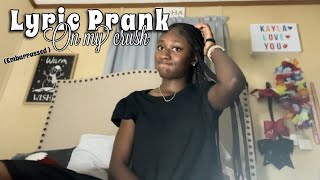 Song Lyric Prank On My Crush embarrassed [upl. by Py457]