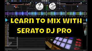 How To Mix on Serato DJ Pro  Secrets to BPM Mixing AND Beat Matching [upl. by Pettiford]