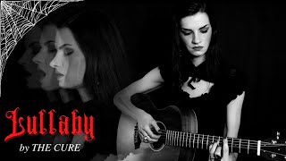 The Cure  Lullaby female cover by Diary of Madaleine [upl. by Miki712]