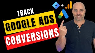 Need Google Conversions Learn to Track Google Ads Conversions with Google Analytics amp Tag Manager [upl. by Dorena87]