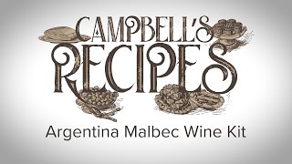 Making Winexpert Reserve Argentina Malbec  Campbell’s Recipes [upl. by Zweig]