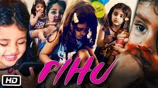 Pihu Full Movie Fact in Hindi  Review and Story Explained  Pihu Myra rvreview3253 [upl. by Asenad]