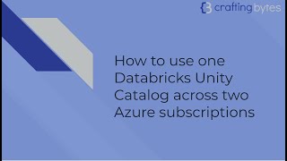 One Databricks Unity Catalog with Two Azure Subscriptions [upl. by Boothe]