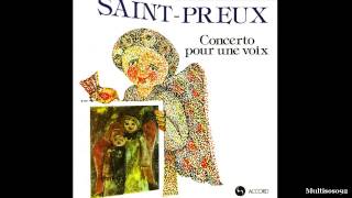 SaintPreux  Concerto Pour Une Voix 1969  Concerto Pour Piano [upl. by Eeliak]