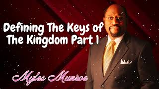 Defining The Keys of The Kingdom Part 1  Munroe Global Message [upl. by Eatnoid]