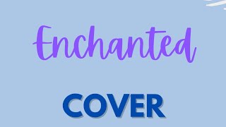 Enchanted Cover by Samreen [upl. by Viddah]