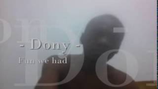 Fun we had  Sensational SoulRampB song of  Dony  the GigaStar [upl. by Ecnaret]